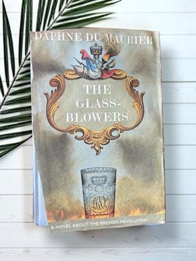 Daphne du Maurier The Glass-Blowers Vintage Hardcover Book Club Edition